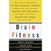 Brain Fitness: Anti-Aging to Fight Alzheimer's Disease, Supercharge Your Memory, Sharpen Your Intelligence, De-Stress Your Mind, Control Mood Swings,