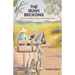The Bush Beckons: An Aussie Woman's Story of Finding Home
