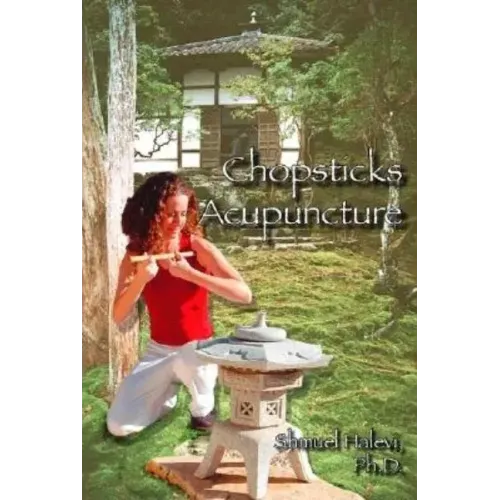 Chopsticks Acupuncture