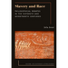 Slavery and Race: Philosophical Debates in the Sixteenth and Seventeenth Centuries