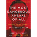 The Most Dangerous Animal of All: Searching for My Father . . . and Finding the Zodiac Killer