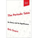 The Periodic Table: Its Story and Its Significance