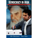Democracy in Iran: History and the Quest for Liberty