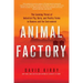 Animal Factory: The Looming Threat of Industrial Pig, Dairy, and Poultry Farms to Humans and the Environment