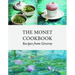 The Monet Cookbook: Recipes from Giverny
