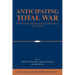 Anticipating Total War: The German and American Experiences, 1871 1914