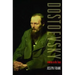Dostoevsky: A Writer in His Time