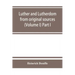 Luther and Lutherdom, from original sources (Volume I) Part I.