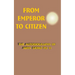 From Emperor to Citizen: The Autobiography of Aisin-Gioro Pu Yi