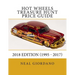 Hot Wheels Treasure Hunt Price Guide: 2018 Edition (1995 - 2017)