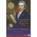 Amazing Grace: William Wilberforce and the Heroic Campaign to End Slavery