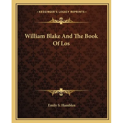 William Blake And The Book Of Los