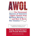 AWOL: The Unexcused Absence of America's Upper Classes from Military Service -- And How It Hurts Our Country