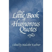 The Little Book of Humorous Quotes