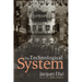 The Technological System