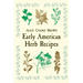 Early American Herb Recipes