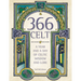 366 Celt: A Year and A Day of Celtic Wisdom and Lore