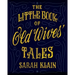 The Little Book Of Old Wives' Tales