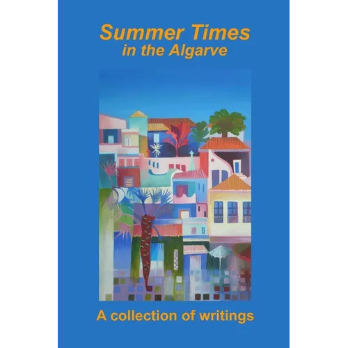 Summer Times in the Algarve