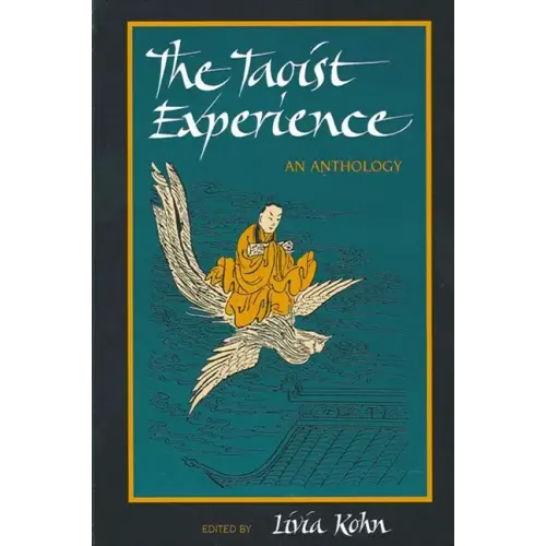The Taoist Experience: An Anthology