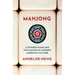 Mahjong: A Chinese Game and the Making of Modern American Culture