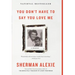 You Don't Have to Say You Love Me: A Memoir