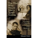 The Man Who Would Marry Susan Sontag: And Other Intimate Literary Portraits of the Bohemian Era