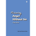 Flickering Anger Without Sin
