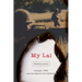 My Lai: Vietnam, 1968, and the Descent Into Darkness