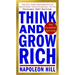 Think and Grow Rich: The Classic Edition: The All-Time Masterpiece on Unlocking Your Potential--In Its Original 1937 Edition