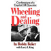 Wheeling and Dealing: Confessions of a Capitol Hill Operator
