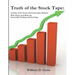 Truth of the Stock Tape: A Study of the Stock and Commodity Markets for Successful Trading and Investing