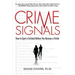 Crime Signals: How to Spot a Criminal Before You Become a Victim