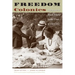 Freedom Colonies: Independent Black Texans in the Time of Jim Crow