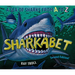 Sharkabet, 2nd Edition: A Sea of Sharks from A to Z