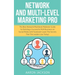 Network and Multi-Level Marketing Pro: The Best Network/Multilevel Marketer Guide for Building a Successful MLM Business on Social Media with Facebook