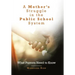A Mother's Struggle in the Public School System: What Parents Need to Know
