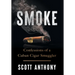 Smoke: Confessions of a Cuban Cigar Smuggler