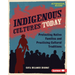 Indigenous Cultures Today: Protecting Native Families and Practicing Cultural Traditions
