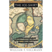 The Ice-Shirt: Volume One of Seven Dreams: A Book of North American Landscapes