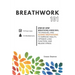 Breathwork 101: Step-by-step breathing exercises, techniques, and guided meditations to improve health, optimize lung function, and relieve stress