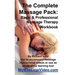 The Complete Massage Pack: Basic & Professional Massage Therapy Workbook: Learn The Secrets Of Professional Massage Therapists