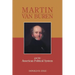 Martin Van Buren and the American Political System