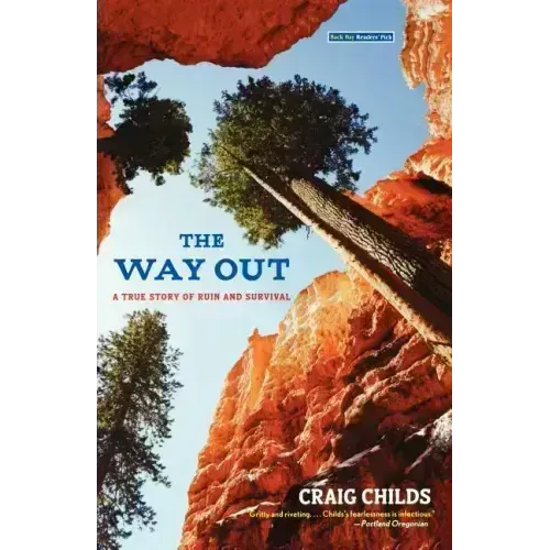 The Way Out: A True Story of Ruin and Survival