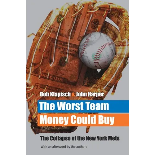 The Worst Team Money Could Buy