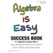 Algebra is Easy Part 1 SUCCESS BOOK
