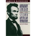 Abraham Lincoln and the Second American Revolution