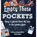 Empty Those Pockets