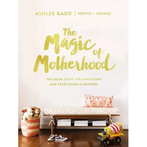 The Magic of Motherhood: The Good Stuff, the Hard Stuff, and Everything in Between - The Perfect Christian Mother's Day Gifts for Mom