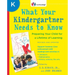 What Your Kindergartner Needs to Know: Preparing Your Child for a Lifetime of Learning